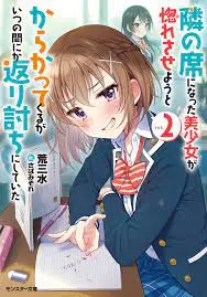 Tonari no Seki ni Natta Bishoujo ga Horesaseyou to Karakatte Kuru ga Itsunomanika Kaeriuchi ni Shite Ita